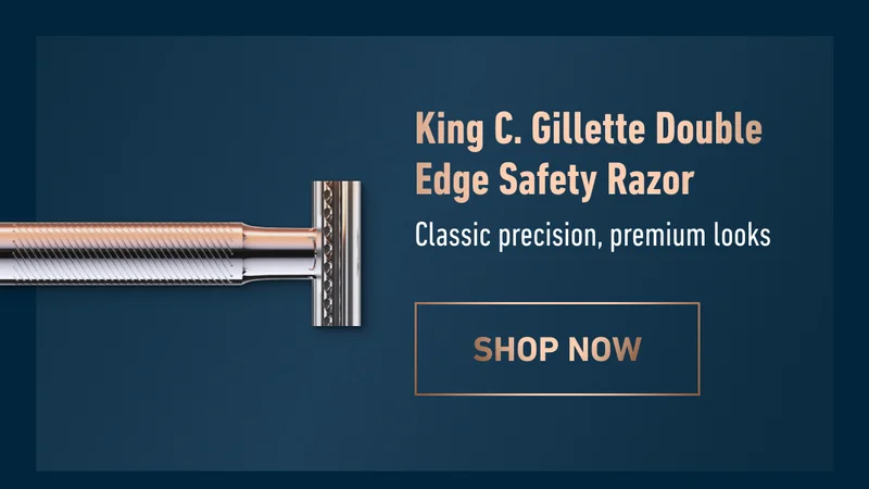 King C. Gillette Double Edge Safety Razor - Classic precision, premium looks. SHOP NOW