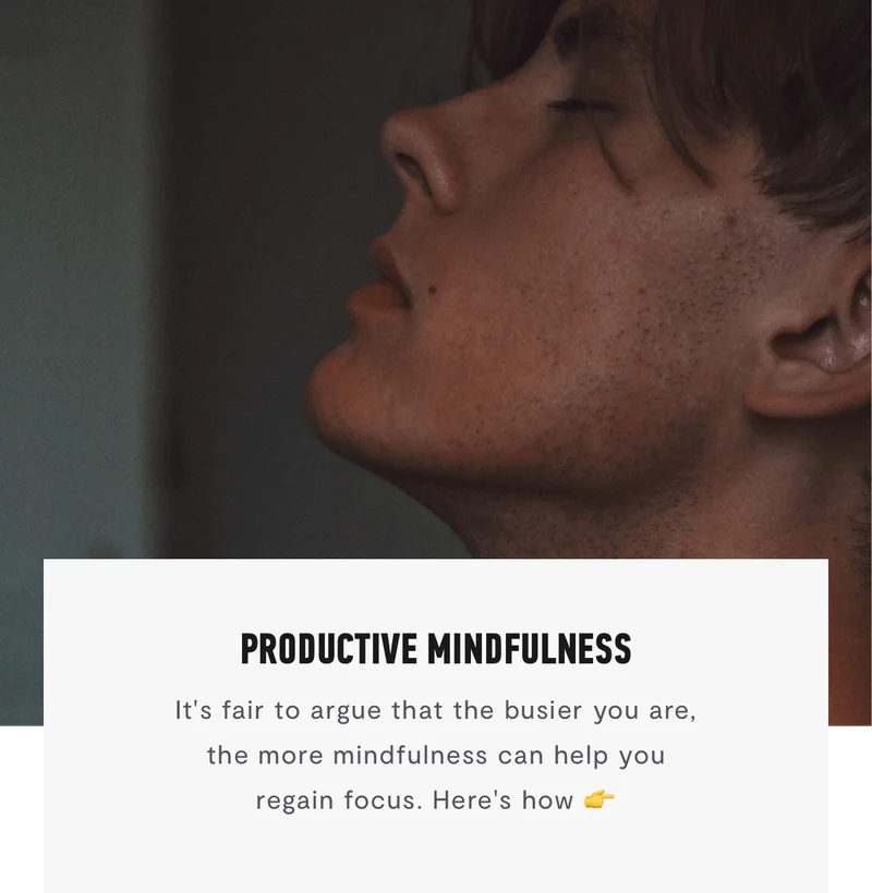 Productive Mindfulness