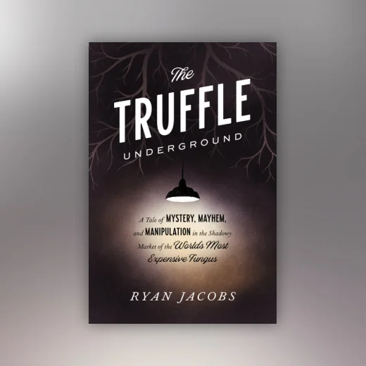 The Truffle Underground