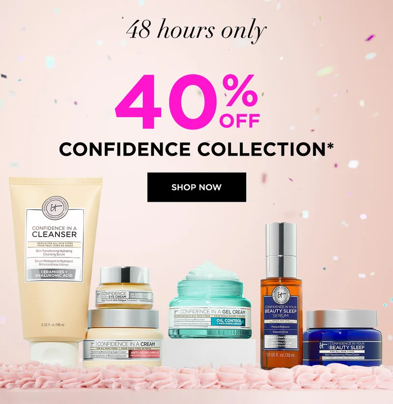 40% OFF Confidence Collection
