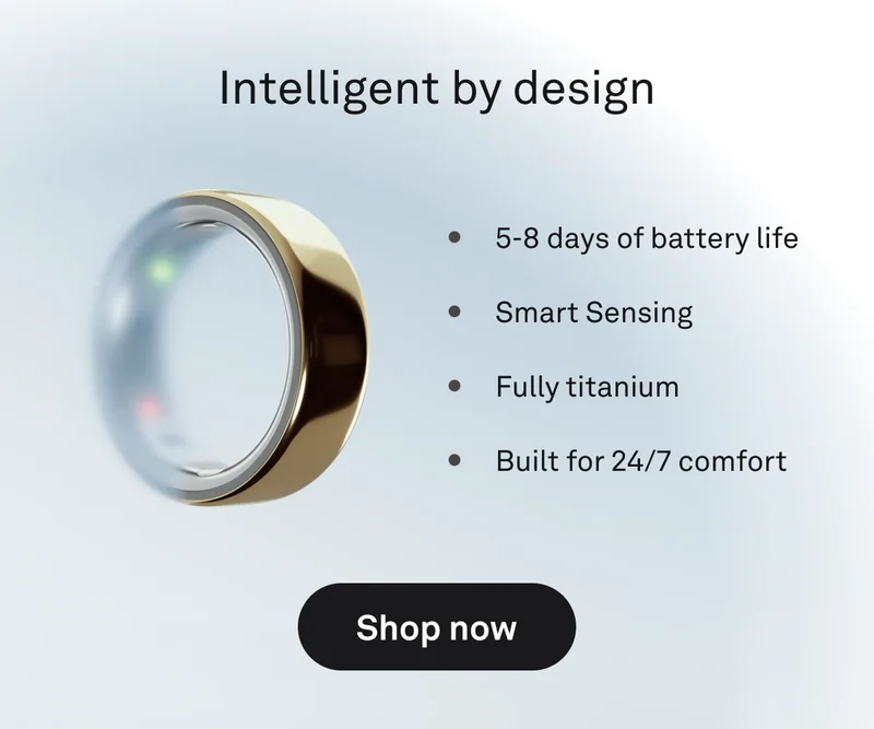 - 5-8 days of battery life. Smart Sensing. Fully titanium. Built for 24/7 comfort. Shop now