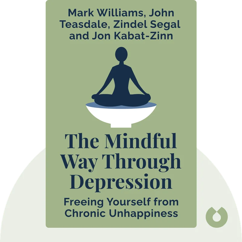 The Mindful Way Through Depression