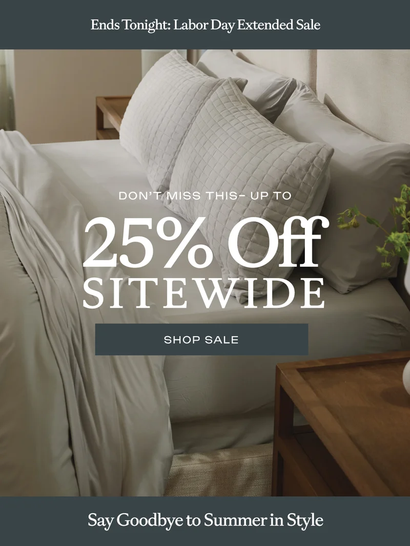 Don't Miss This: Up To 25% Off Sitewide ENDS TONIGHT