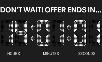 DON'T WAIT, OFFER ENDS IN...
