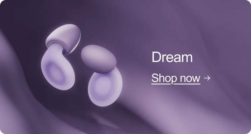 Dream earplugs