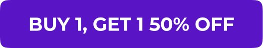 BUY 1, GET 1 FOR 50% OFF