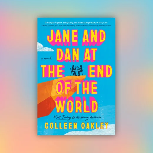 Jane and Dan at the End of the World