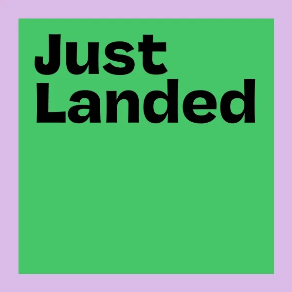 Just Landed