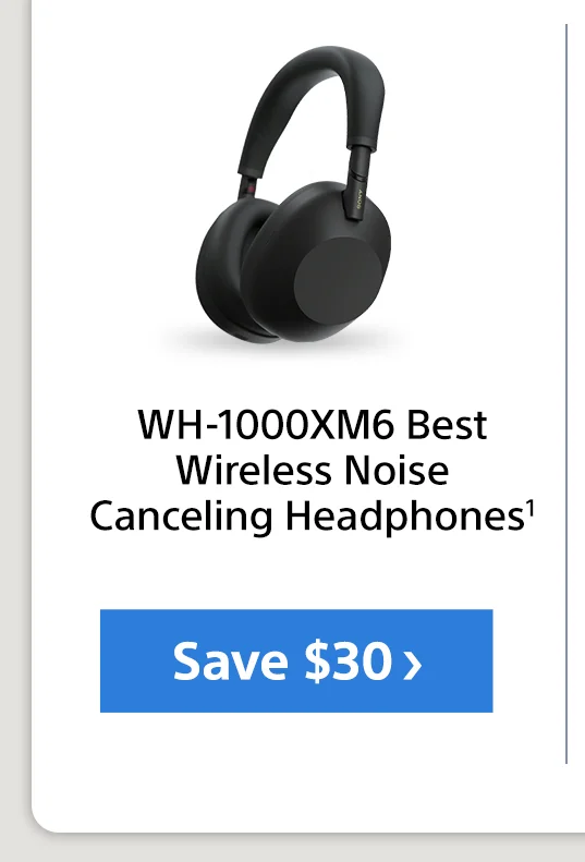 WH-1000XM6 best wireless noise cancelling headphones Save $30