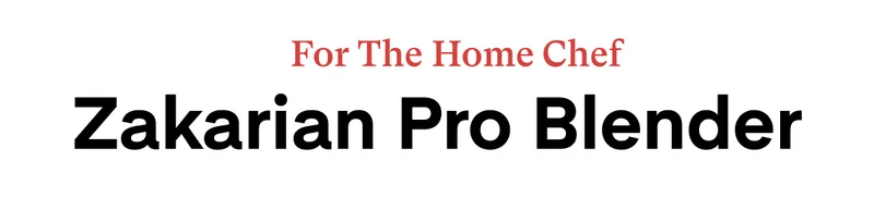 Zakarian Pro Blender—10% Off