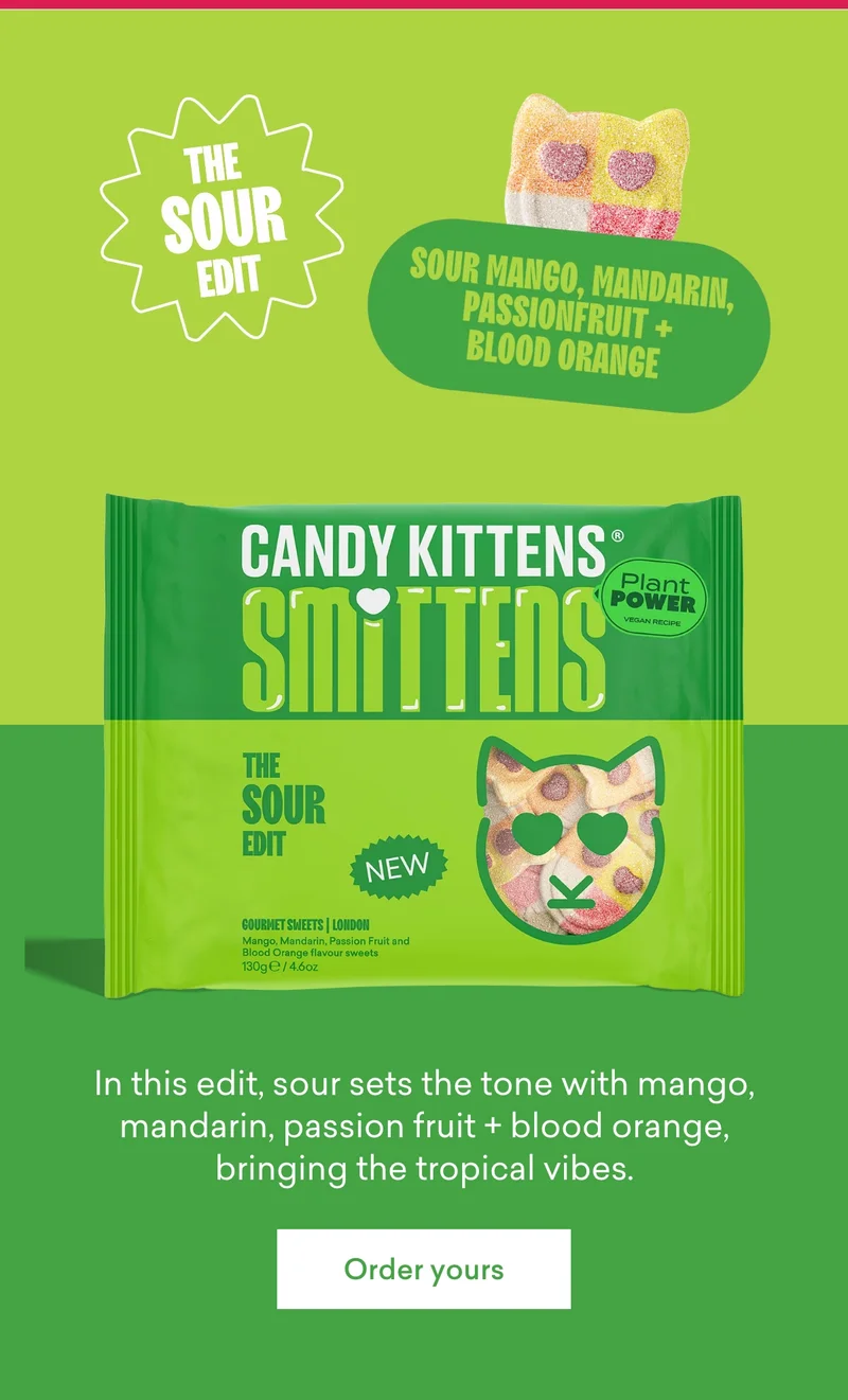 In this edit sour sets the tone - with mango, mandarin, passion fruit + blood orange bringing the tropical vibes.
