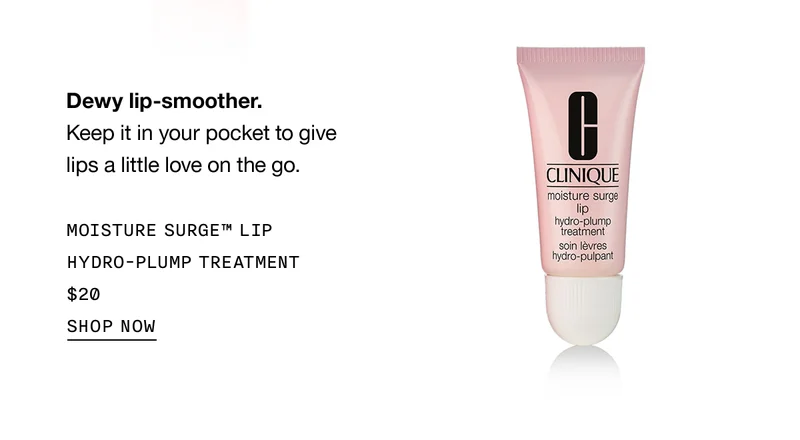 Dewy lip-smoother. Keep it in your pocket to give lips a little love on the go. | MOISTURE SURGE™ LIP HYDRO-PLUMP TREATMENT $20 | SHOP NOW