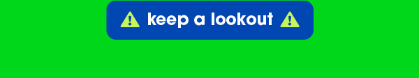 keep a lookout