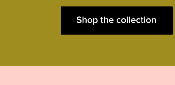 Shop the collection