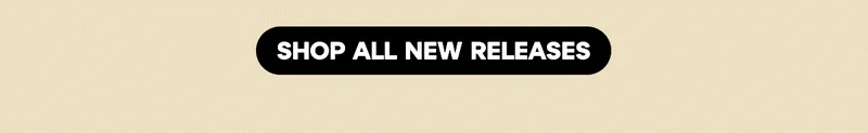 SHOP ALL NEW RELEASES
