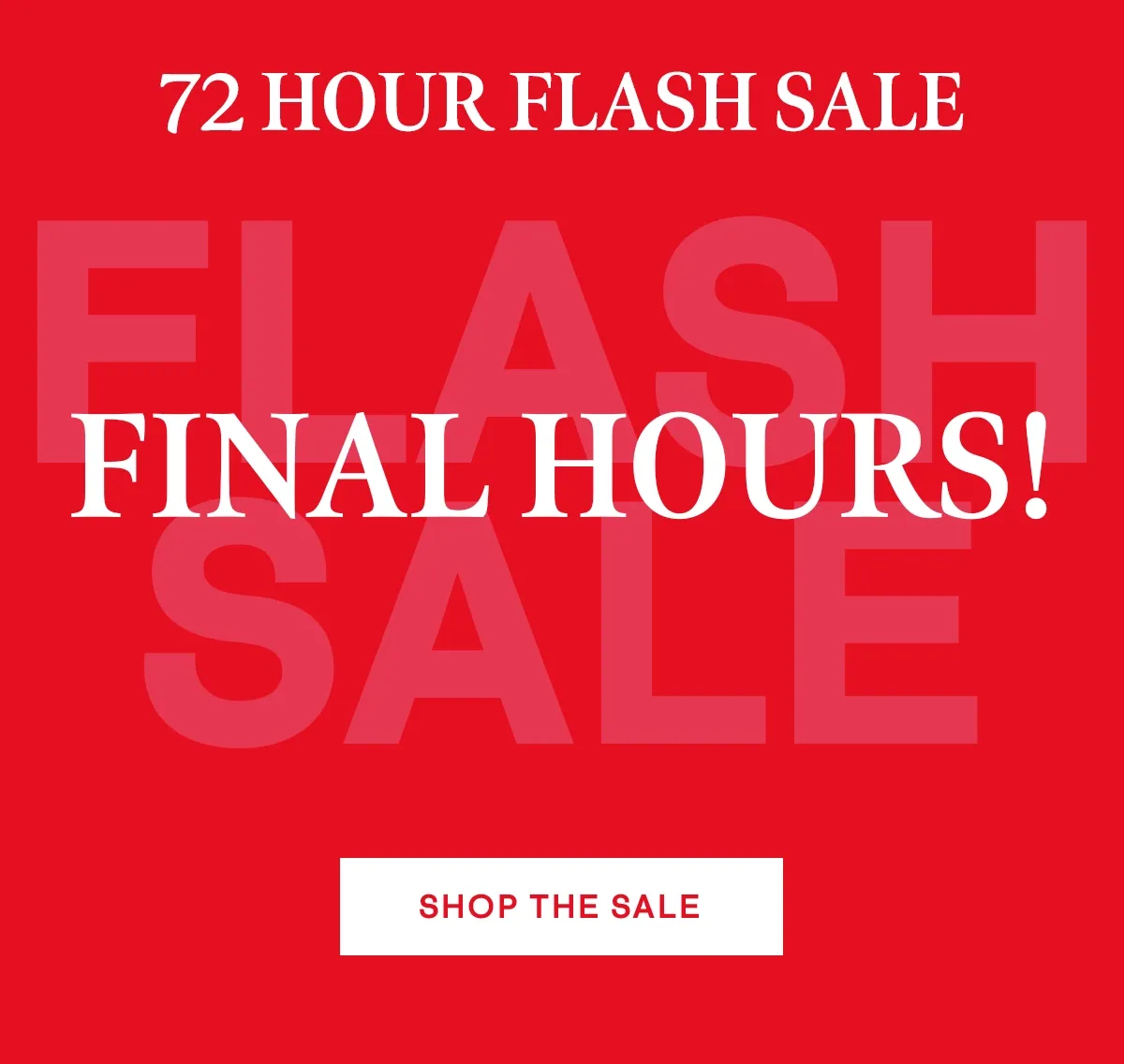 72 HOURS ONLY