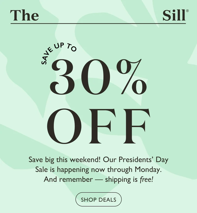 Take up to 30% off this weekend! Our Presidents' Day Sale is happening now through Monday. And remember, shipping is free!