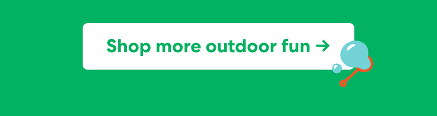 Shop more outdoor fun! Shop more outdoor fun!