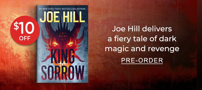 $10 OFF Joe Hill delivers a fiery tale of dark magic and revenge | PRE-ORDER