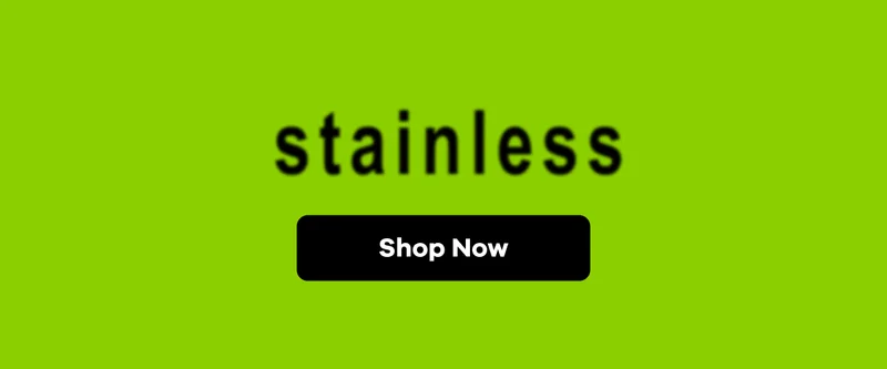 stainless | Shop Now
