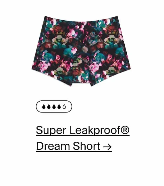 Super Leakproof® Dream Short →