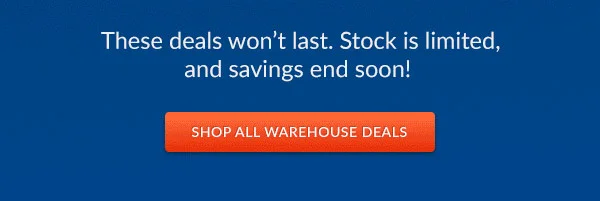 Shop All Warehouse Deals