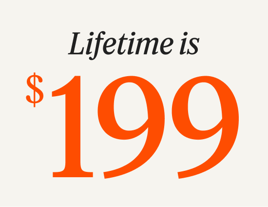 Lifetime is $199
