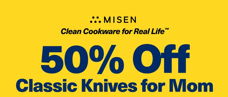 50% off classic knives for mom | Shop AUS-10 Knives
