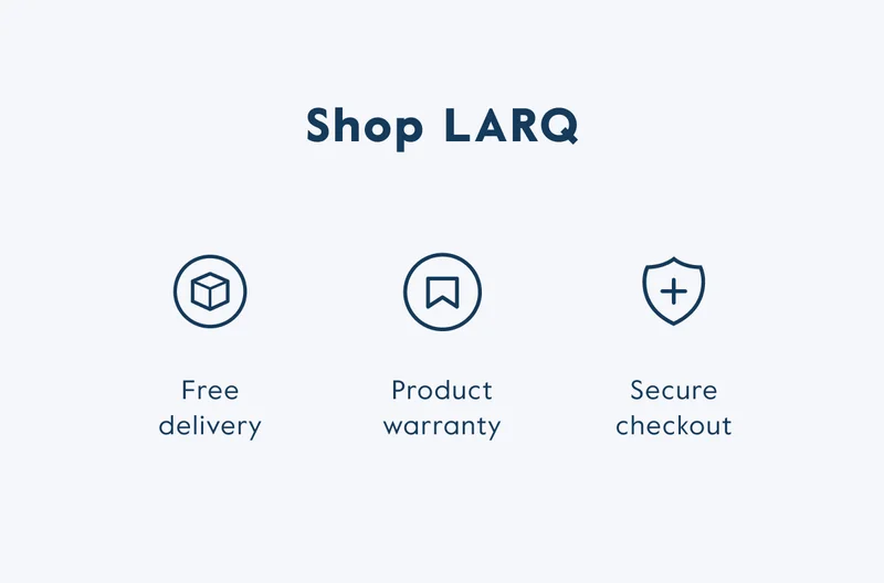 Shop LARQ - Free delivery, Product warranty, Secure Checkout