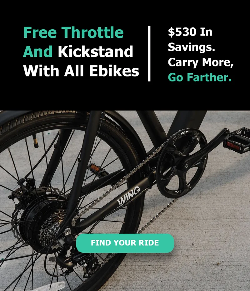 Free Throttle, Kickstand, and up to $450 off all bikes