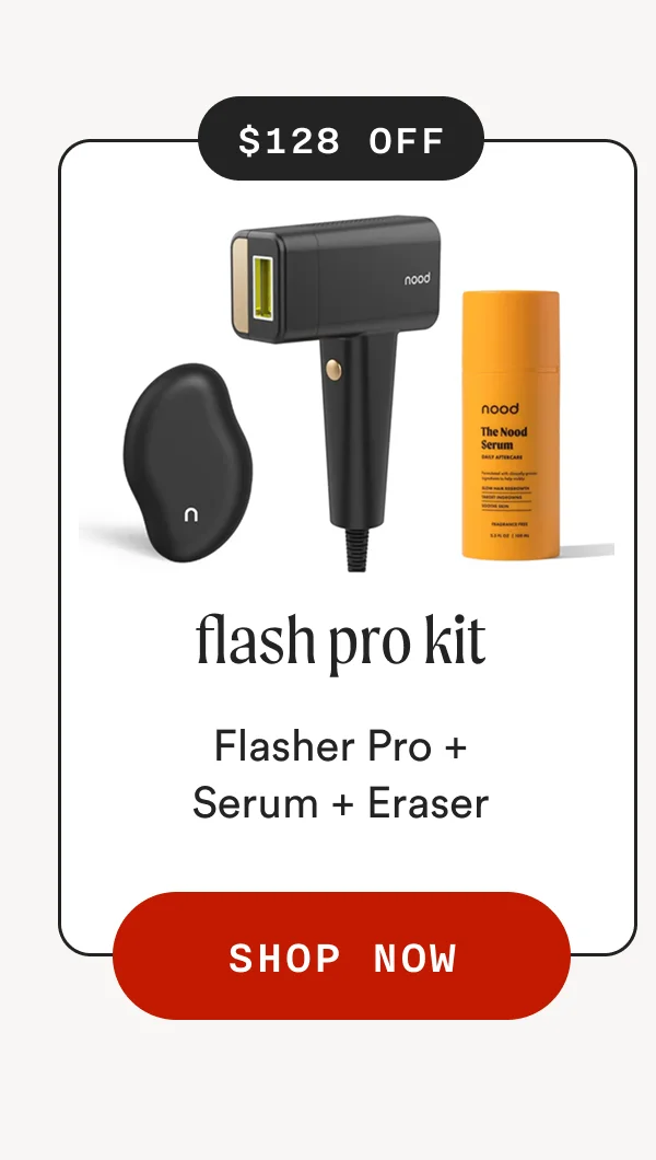 $128 OFF - flash pro kit - Flasher Pro + Serum + Eraser - SHOP NOW