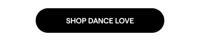 Shop Dance Love