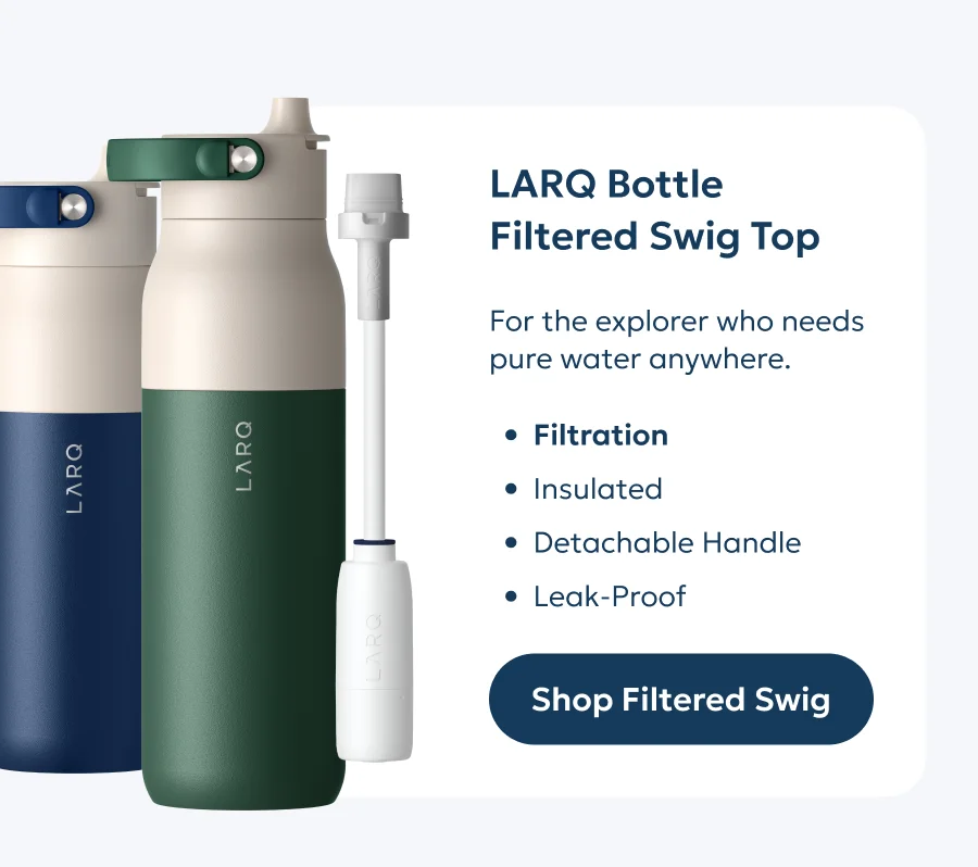 LARQ Bottle Filtered Swig Top