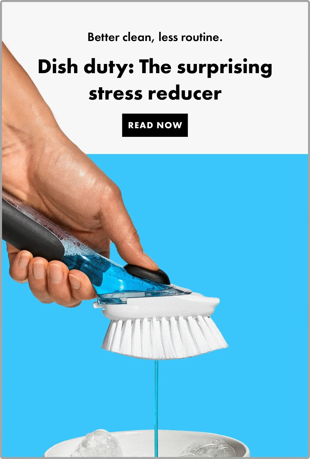 Better clean, less routine.