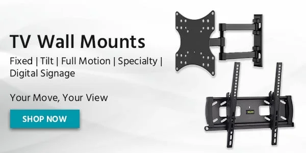 TOP SELLERS TV Wall Mounts Fixed | Tilt | Full Motion | Specialty Shop Now >>