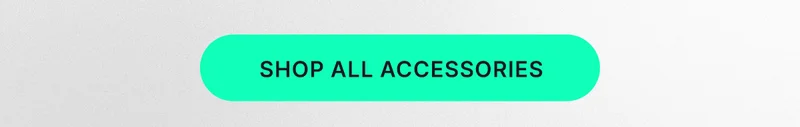 SHOP ALL ACCESSORIES