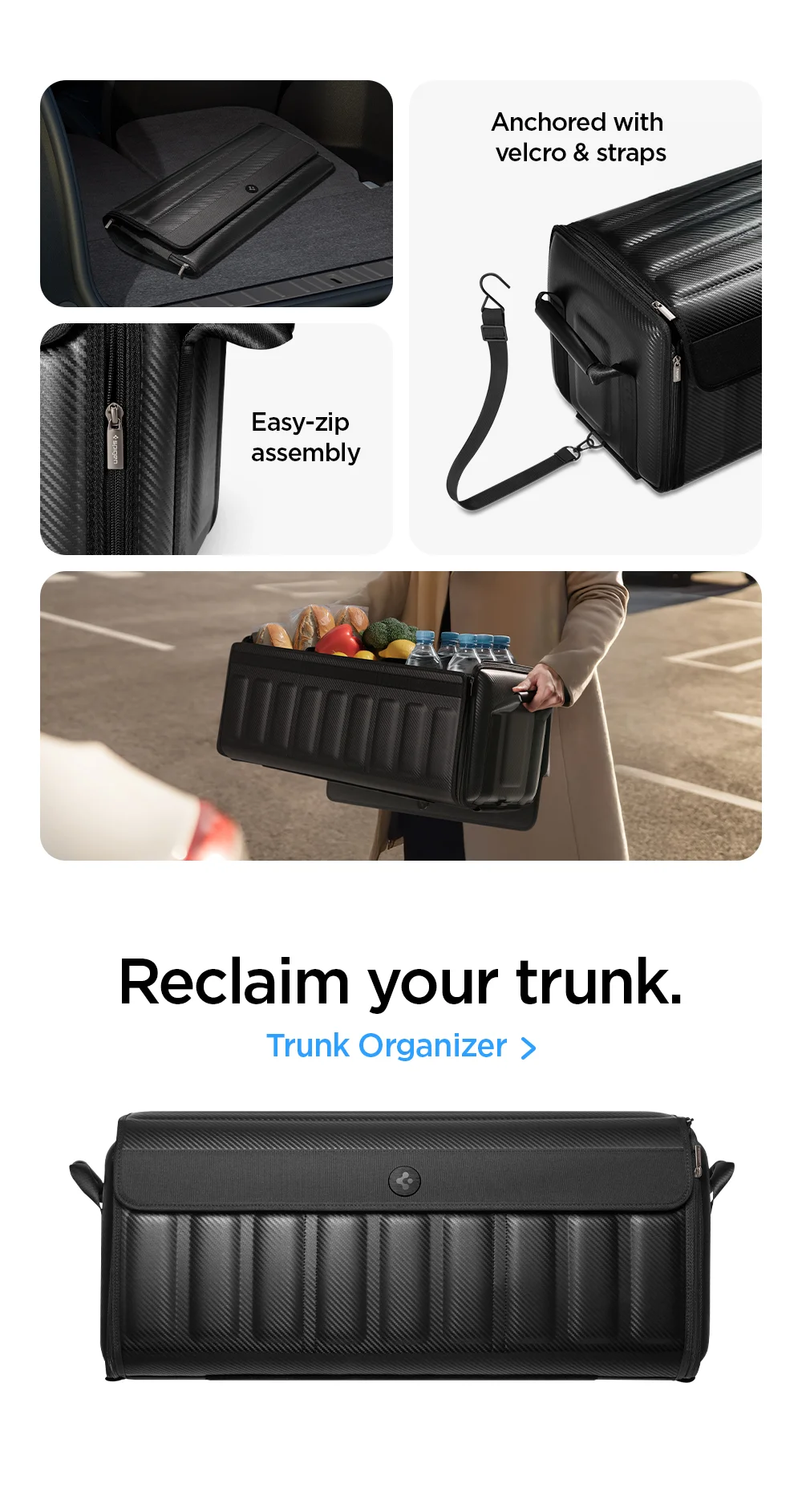 Easy-zip assembly. Anchored with velcro & straps. Collapsible and compact. Reclaim your trunk.