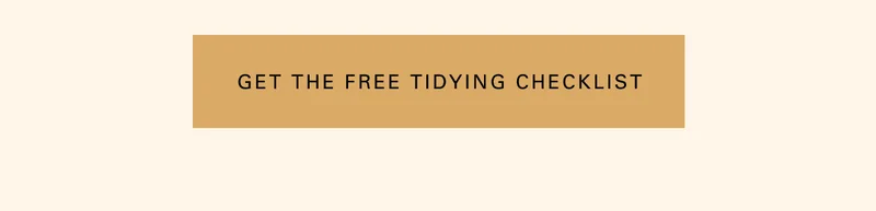 Get the free Tidying Checklist