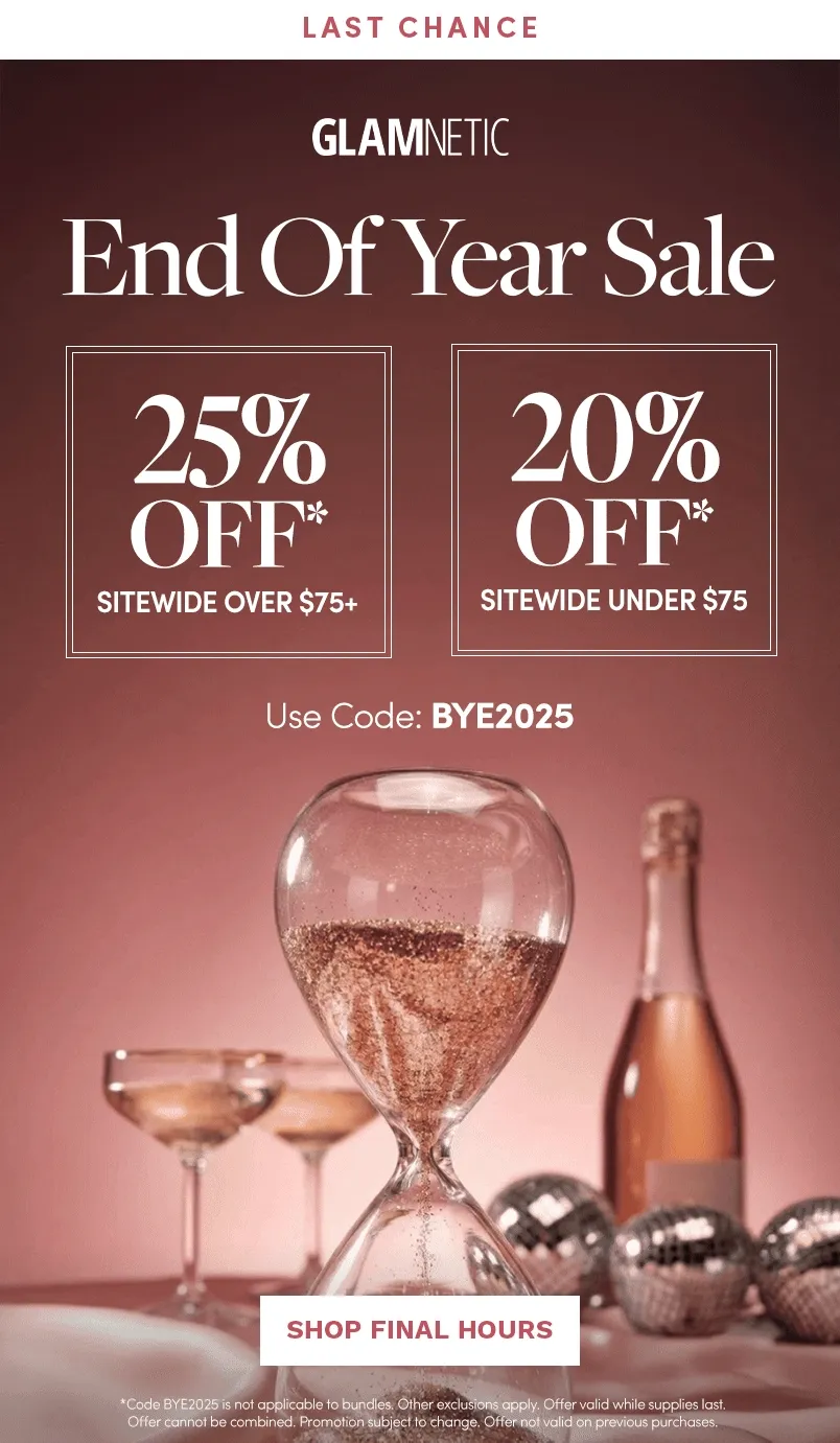 Shop Up to 25% Off with code BYE2025