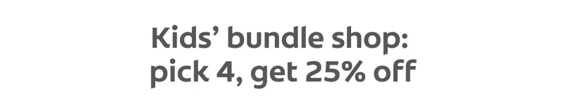 Kids' bundle shop: pick 4, get 25% off
