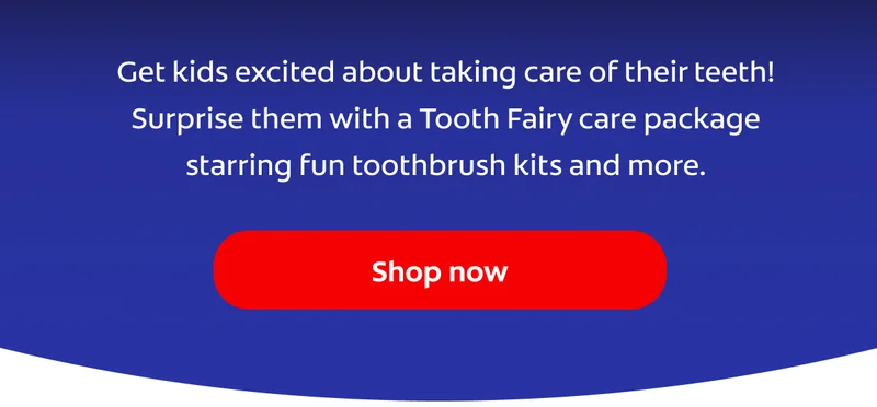 Get kids excited about taking care of their teeth! Surprise them with a Tooth Fairy care package starring fun toothbrush kits and more. Shop now