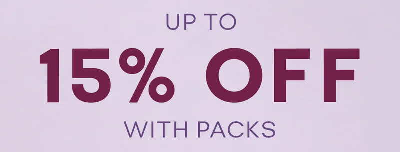 UP TO 15% OFF WITH PACKS