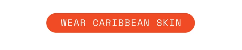Feels Like Heat | Wear Caribbean Skin