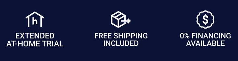 Extended at-home trial. Free shipping included. 0% financing available