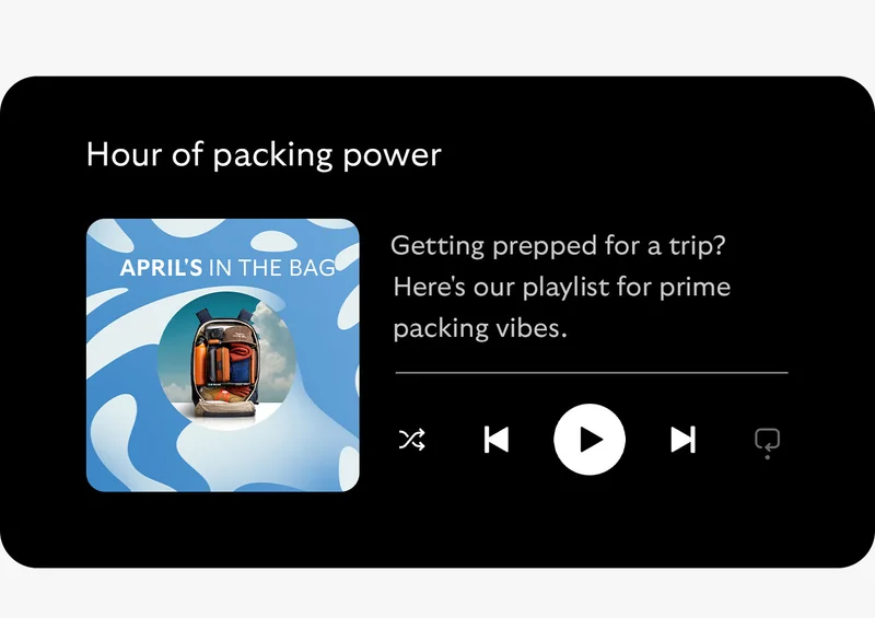 Hour of packing power. Getting prepped for a trip? Here's our playlist for prime packing vibes.