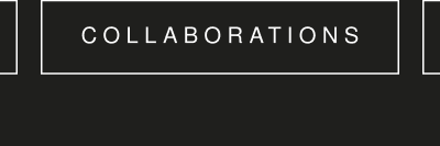 COLLABORATIONS