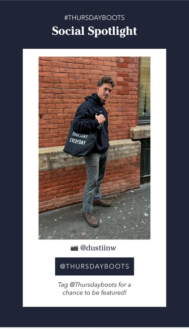 Follow us @Thursdayboots