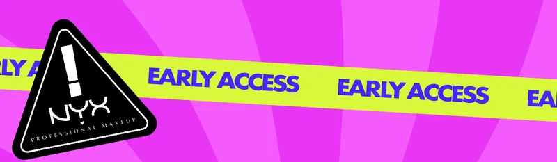 EARLY ACCESS BLACK FRIDAY