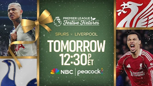 Premier League Festive Fixtures Tomorrow 12pm et NBC Peacock Spurs v. Liverpool Premier League Festive Fixtures Tomorrow 12pm et NBC Peacock Spurs v. Liverpool