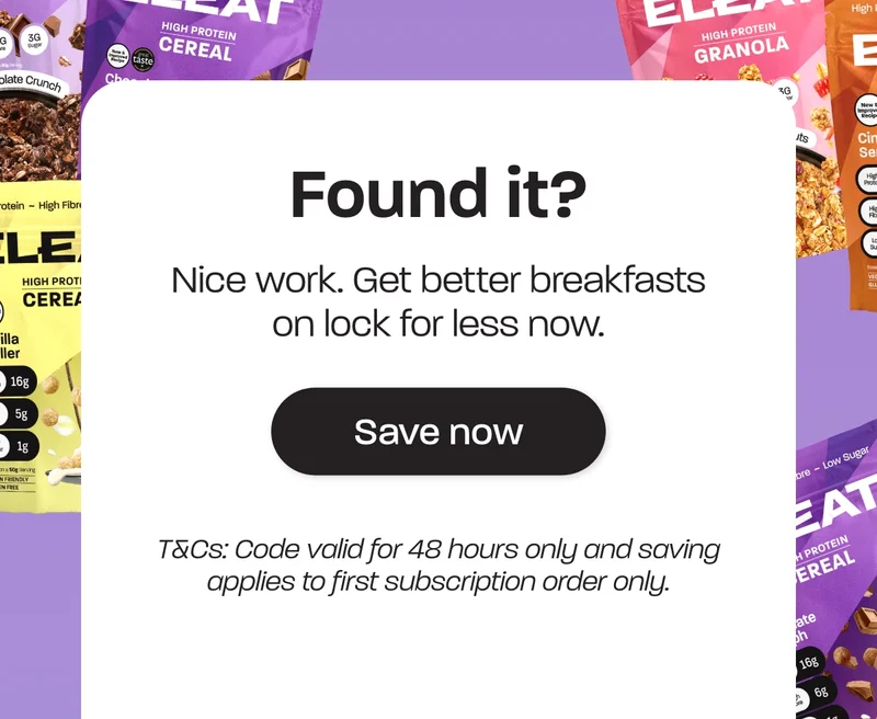 Found it? Nice work. Get better breakfasts on lock for less now.
